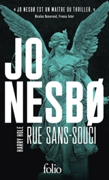 Une enquête de l'inspecteur Harry Hole. Rue Sans-souci - Jo Nesbo