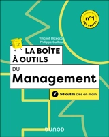 La boîte à outils du management : 58 outils clés en main + 2 podcasts d'approfondissement - Vincent Dicecca