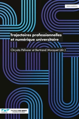 Trajectoires professionnelles et numérique universitaire