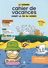 Le Dernier Cahier de vacances avant la fin du monde - Valentin Lemaire