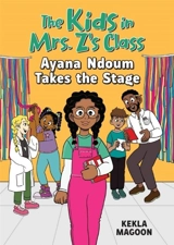 Ayana Ndoum Takes the Stage - Kekla Magoon