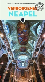 Verborgenes Neapel - Valerio Ceva Grimaldi