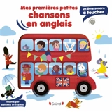 Mes premières chansons en anglais : un livre sonore à toucher - Chantal Janisson