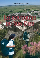 Les routardes du bon Dieu - Claire Van-Kinh
