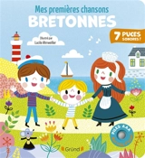 Mes premières chansons bretonnes - Lucile Ahrweiller