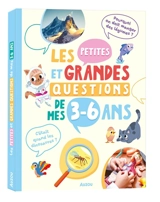 Les petites et grandes questions de mes 3-6 ans - Alissia Waeles