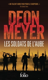 Les soldats de l'aube - Deon Meyer