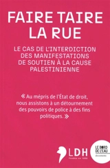 Faire taire la rue : le cas de l'interdiction des manifestations de soutien à la cause palestinienne - Lucas Levy-Lajeunesse