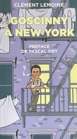 Goscinny à New York - Clément Lemoine