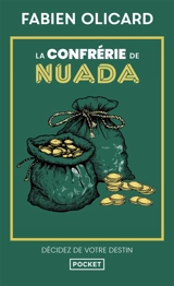 La saga de Dagda. Vol. 2. La confrérie de Nuada : décidez de votre destin - Fabien Olicard
