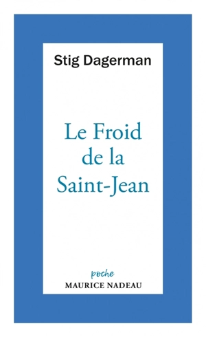 Le froid de la Saint-Jean - Stig Dagerman