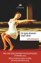 Ce que danser veut dire - Julia Beauquel
