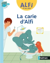 La carie d'Alfi : CP, période 3