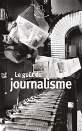 Le goût du journalisme