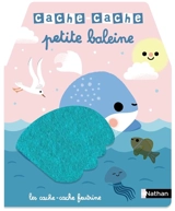 Cache-cache petite baleine - Amy Blay