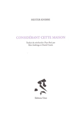Considérant cette maison - Hester Knibbe