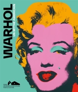 Andy Warhol : un mythe américain