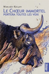 Le choeur immortel portera toutes les voix - Margaret Killjoy