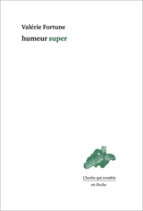 Humeur super - Valérie Fortune