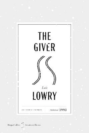 The Giver - Lois Lowry