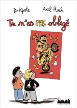 Tu n'es pas obligé - Dr Kpote