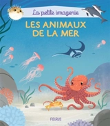 Les animaux de la mer - Emilie Beaumont
