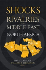 Shocks and Rivalries in the Middle East and North Africa - Mansour, Imad