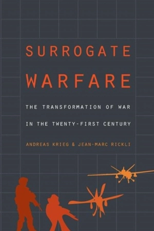 Surrogate Warfare - Krieg, Andreas