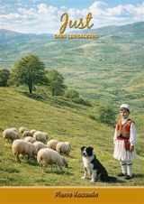 Just ans les Balkans - Pierre-Giner Kouzmin