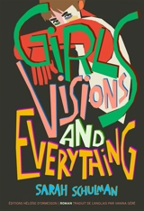 Girls, visions and everything - Sarah Schulman