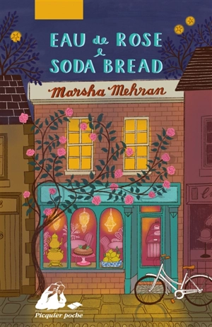 Eau de rose & soda bread - Marsha Mehran
