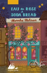 Eau de rose & soda bread - Marsha Mehran