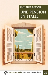 Une pension en Italie - Philippe Besson