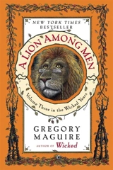 A Lion Among Men Vol. 3 - Maguire, Gregory/ Smith, Douglas (ILT)