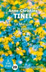 La mangue et le papillon - Anne-Christine Tinel