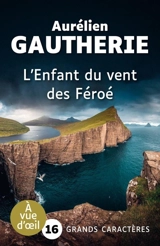 L'enfant du vent des Féroé - Aurelien Gautherie