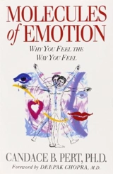 Molecules of Emotion - Candace B. Pert