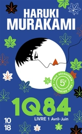 1Q84. Vol. 1. Avril-juin - Haruki Murakami