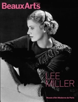 Lee Miller : musée d'Art Moderne de Paris