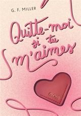 Quitte-moi si tu m'aimes - G.F. Miller