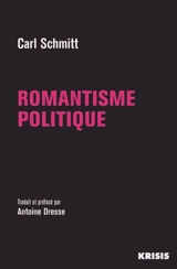 Romantisme politique - Carl Schmitt