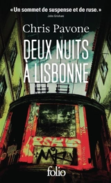 Deux nuits à Lisbonne : thriller - Chris Pavone