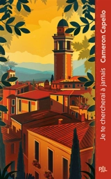 Je te chercherai à jamais - Cameron Capello