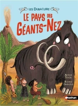 Les Duracuire. Le pays des Géants-Nez - Arthur Ténor