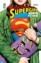 Supergirl : corps & âme - Peter David