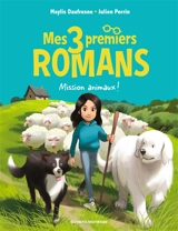 Mission animaux ! - Maylis Daufresne