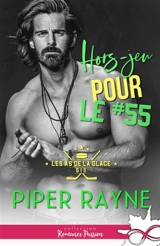 Hors-jeu pour le #55 : Les as de la glace, T6 - Piper Rayne