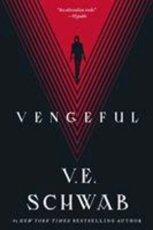 Vengeful Vol. 2 - Schwab, V. E.