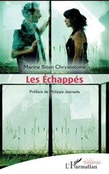 Les échappés - Marine Biton Chrysostome