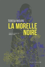 La morelle noire - Teresa Moure